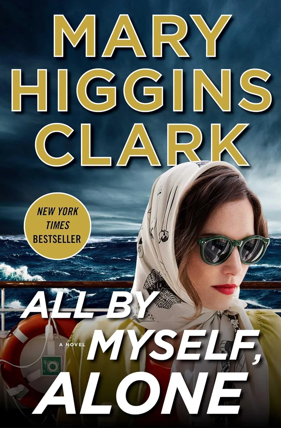 All By Myself, Alone: A Novel Hardcover  April 4, 2017