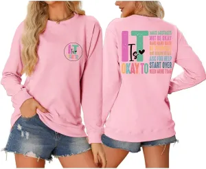 Sweatshirt for Women It Is Okay to Make Mistakes Not Be Okay Have Hard Days Colorful Letter Graphic Pullover Top