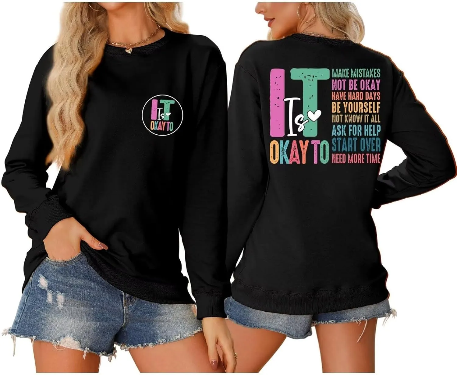 Sweatshirt for Women It Is Okay to Make Mistakes Not Be Okay Have Hard Days Colorful Letter Graphic Pullover Top